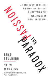 The Passion Paradox by Brad Stulberg, 2019