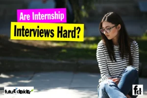 Are Internship Interviews Hard? [Complete Guide]