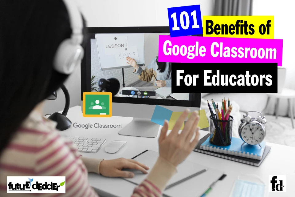 benefits_of_google_classroom_in_education