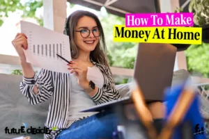 How To Make Money At Home [64 WFH Ideas]
