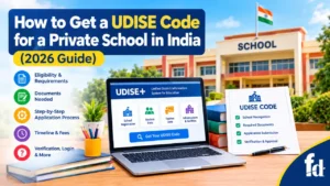 How to Get a UDISE Code for a Private School in India (2026 Guide)